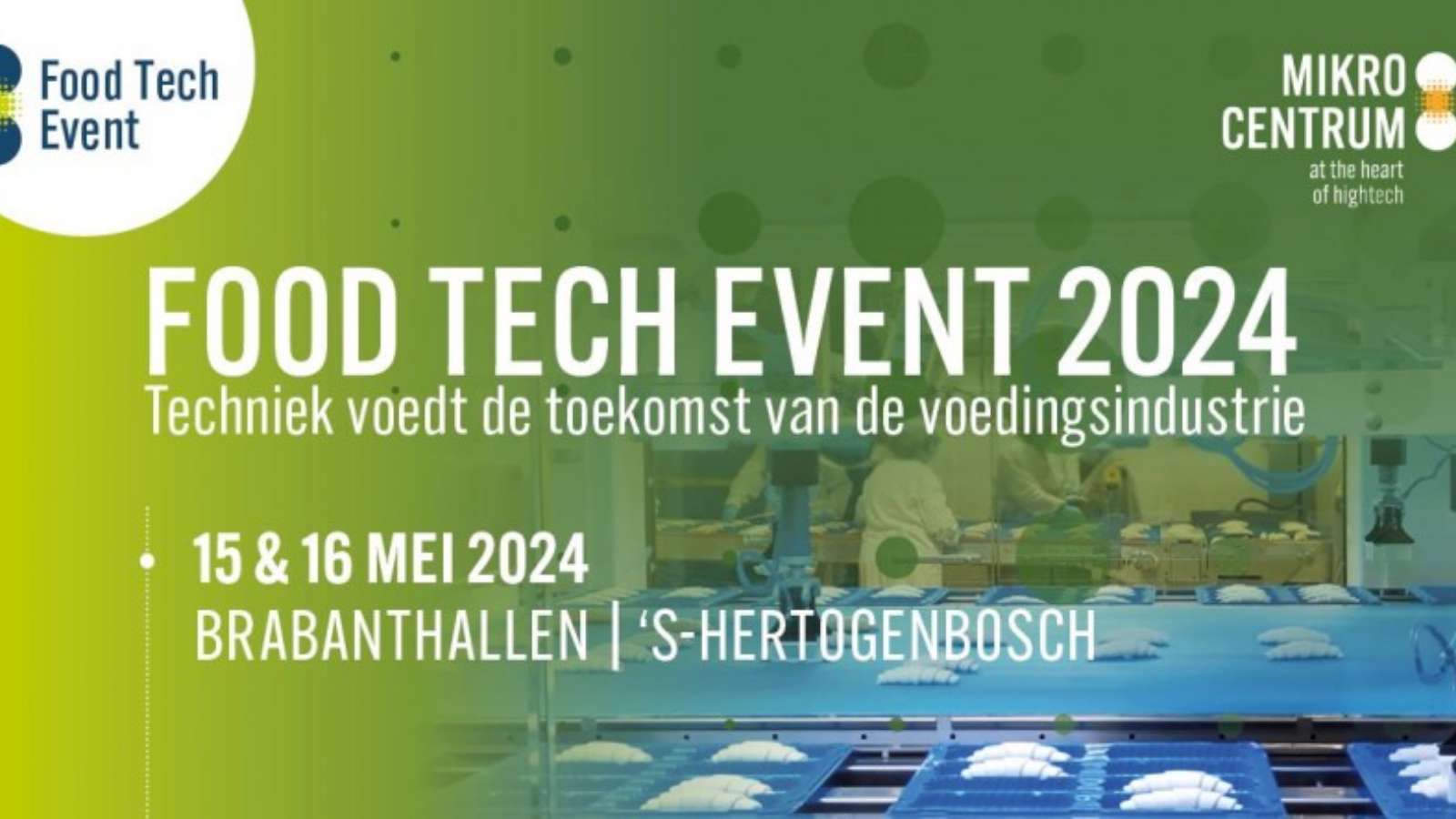 15/05/2024 | Food Tech Event Mikrocentrum